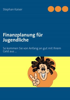 Cover of the book Finanzplanung für Jugendliche by Günther Ackermann