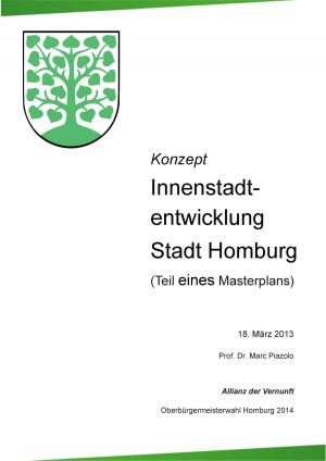 Cover of the book Konzept Innenstadtentwicklung Stadt Homburg by Bernhard Stentenbach