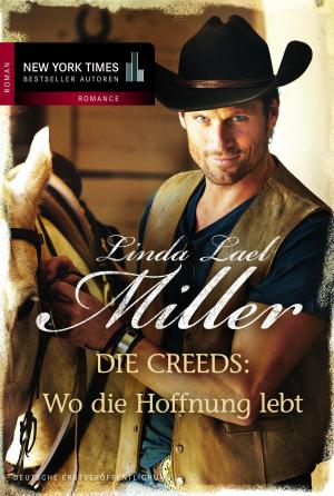 Cover of the book Die Creeds: Wo die Hoffnung lebt by Ginna Gray