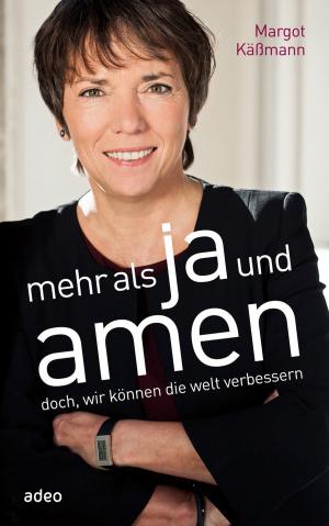 Cover of the book Mehr als Ja und Amen by Anselm Grün, Andrea J. Larson