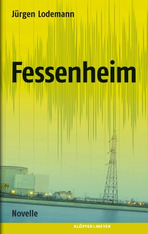 Cover of the book Fessenheim by Joachim Zelter