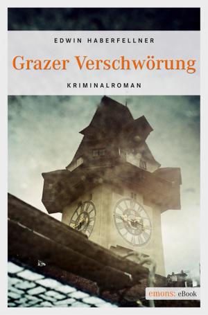 Cover of the book Grazer Verschwörung by Laurel Moglen, Julia Posey