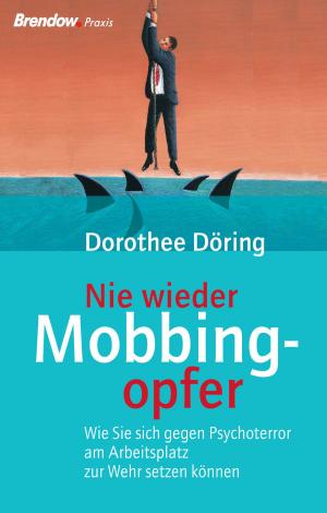 Cover of the book Nie wieder Mobbingopfer! by Reinhold Ruthe