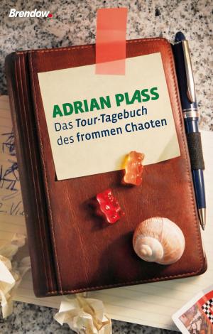 Cover of the book Das Tour-Tagebuch des frommen Chaoten by Hanna Backhaus