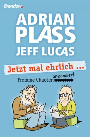 Cover of the book Jetzt mal ehrlich ... by Adrian Plass