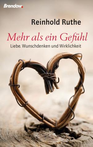 Cover of the book Mehr als ein Gefühl by Jeff Lucas, Adrian Plass