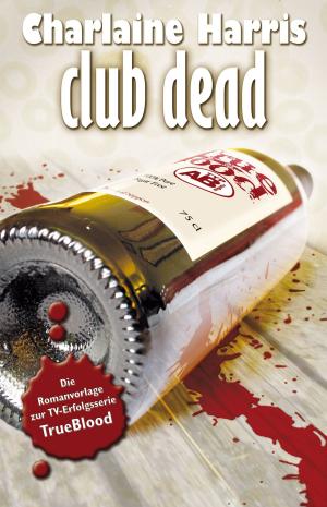 Cover of the book Club Dead by Simon R. Green, Oliver Graute