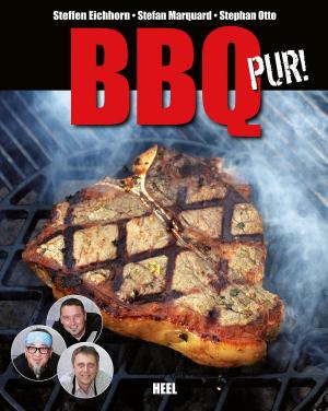 Cover of the book BBQ pur! by Michael Fuchs-Gamböck, Thorsten Schatz, Georg Rackow