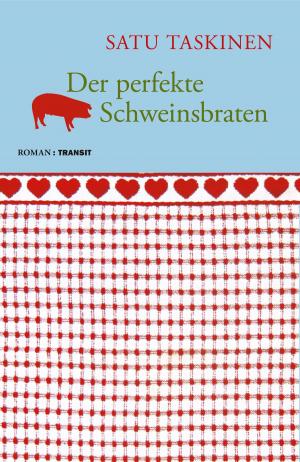 Cover of the book Der perfekte Schweinsbraten by Rafael Seligmann