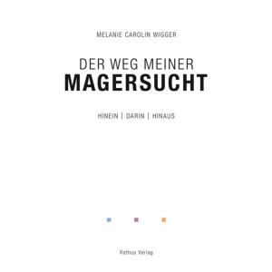 Book cover of Der Weg meiner Magersucht