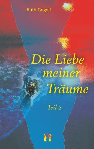 Book cover of Die Liebe meiner Träume (Teil 2)