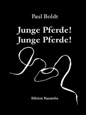 Book cover of Junge Pferde! Junge Pferde!