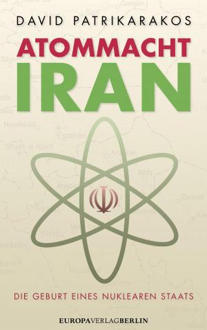 Cover of the book Atommacht Iran by Graeme Macrae Burnet