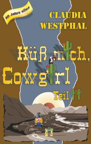bigCover of the book Küss mich, Cowgirl (Teil 2) by 