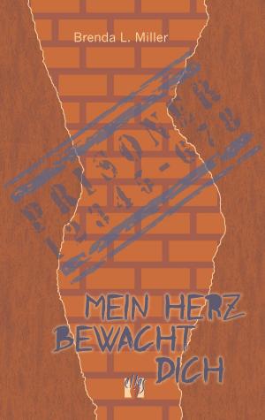 Book cover of Mein Herz bewacht dich