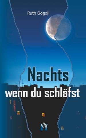 Cover of the book Nachts, wenn du schläfst by Brenda L. Miller