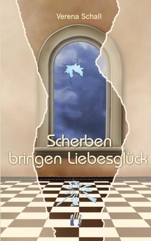 bigCover of the book Scherben bringen Liebesglück by 