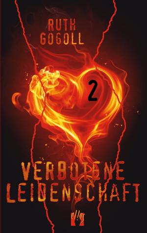 Cover of the book Verbotene Leidenschaft (Teil 2) by Angela Danz