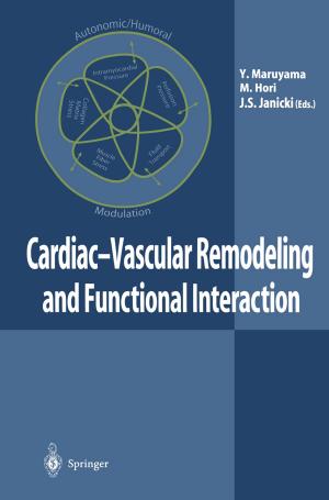 Cover of the book Cardiac-Vascular Remodeling and Functional Interaction by Hidenori Fujiwara, Jean Ludwig