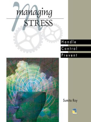Cover of the book Managing Stress by Dr. Savitri Ramaiah