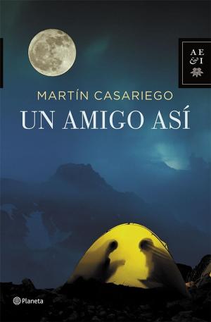 Cover of the book Un amigo así by Carlos González