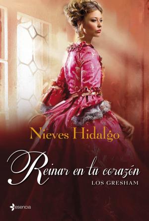 Cover of the book Los Gresham. Reinar en tu corazón by Blanca Álvarez