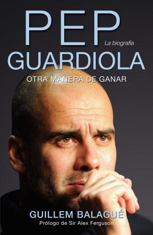 Cover of the book Pep Guardiola by David Lagercrantz, Zlatan Ibrahimovic