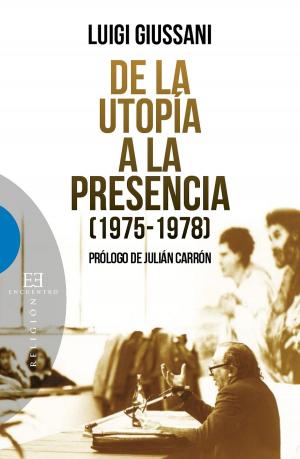 Cover of the book De la utopía a la presencia by Luigi Giussani
