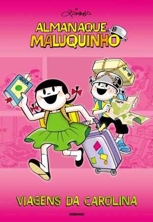 Cover of the book Almanaque Maluquinho - Viagens da Carolina by Adolfo Bioy Casares, Jorge Luis Borges