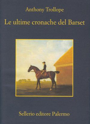 Book cover of Le ultime cronache del Barset