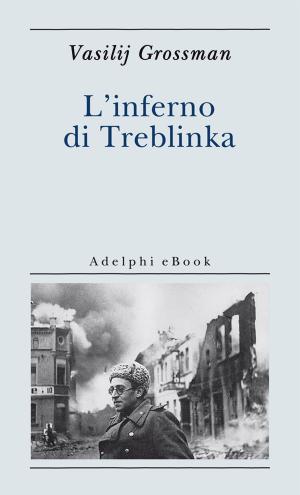 Book cover of L'inferno di Treblinka