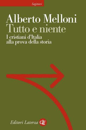 Cover of the book Tutto e niente by Marco Santambrogio
