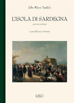 Cover of the book L'isola di Sardegna II by Grazia Deledda