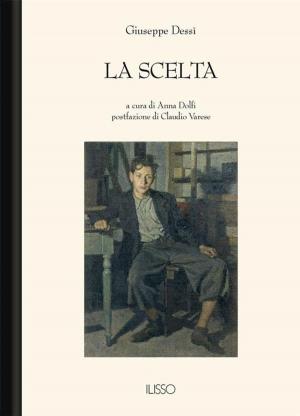 Cover of the book La scelta by Peppino Mereu
