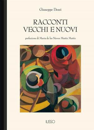 Cover of the book Racconti vecchi e nuovi by Charles Edwardes