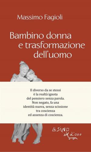 Book cover of Bambino donna e trasformazione dell'uomo