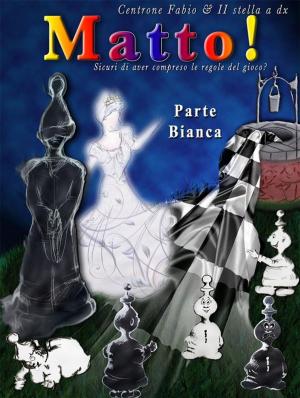 Cover of the book Matto! - parte bianca - by Matt Johnson