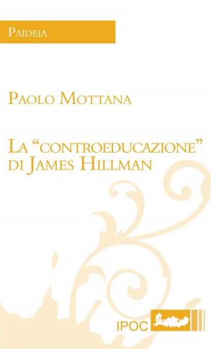 Cover of the book La controeducazione di James Hillman by Bruno De Maria