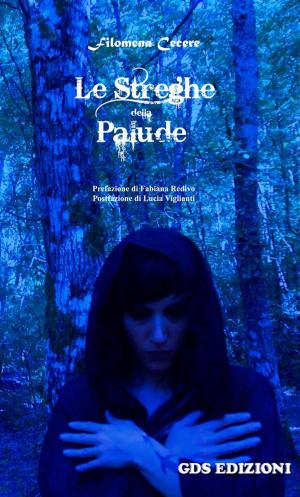 Cover of the book Le streghe della palude by Tricia Drammeh