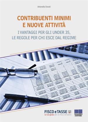 Cover of the book Contribuenti minimi e nuove attività by Rocchina Staiano