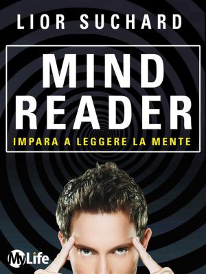 Book cover of Mind Reader - Impara a leggere la mente