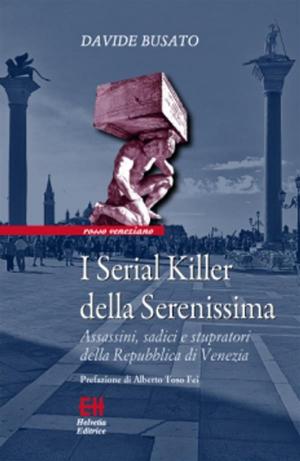 Cover of the book I Serial Killer della Serenissima by Jeremy JOSEPHS