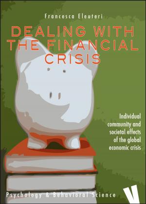 Cover of the book Dealing with the financial crisis by Massimo Cimarelli