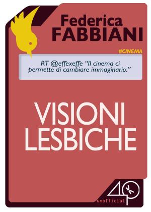 Cover of the book Visioni Lesbiche by Laura Fontana