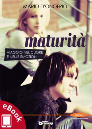 Cover of the book Maturità by Maurizio Grimaldi