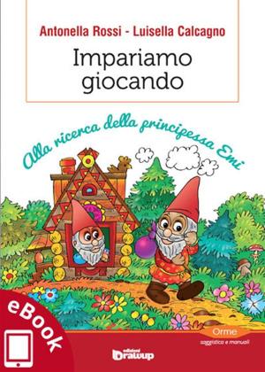 Cover of the book Impariamo giocando by Catherine Braun