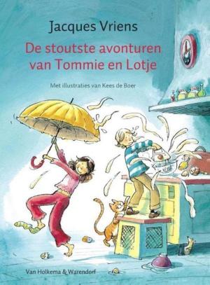 Cover of the book De stoutste avonturen van Tommie en Lotje by Marianne Busser, Ron Schröder