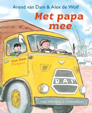 Cover of the book Met papa mee by Carola van Bemmelen, Sharon Numan