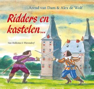 Cover of the book Ridders en kastelen by Aaltje Vincent, Jacco Valkenburg