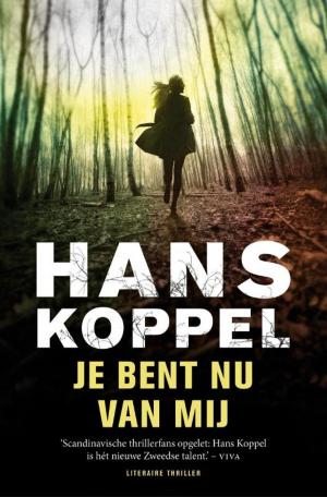 Cover of the book Je bent nu van mij by Chris Whitaker